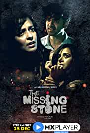 The Missing Stone MxPlayer Series Movie